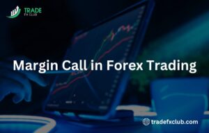 Margin Call in Forex Trading