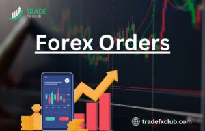 Forex Orders