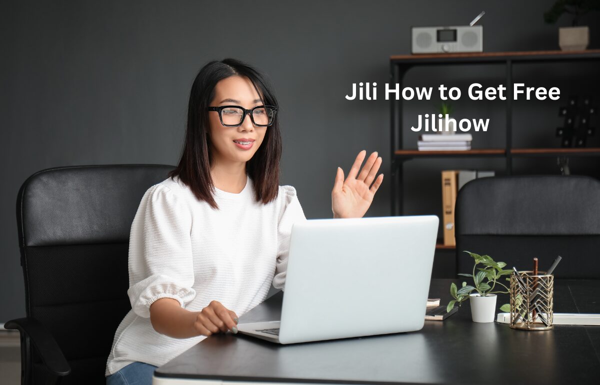 Jili How to Get Free Jilihow  tools and resources